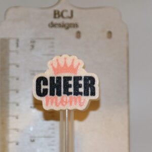 Cheer Mom themed straw topper clipped to a straw